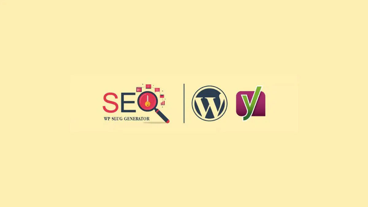Comprehensive Guide to using an SEO Slug Generator for WordPress Blogging